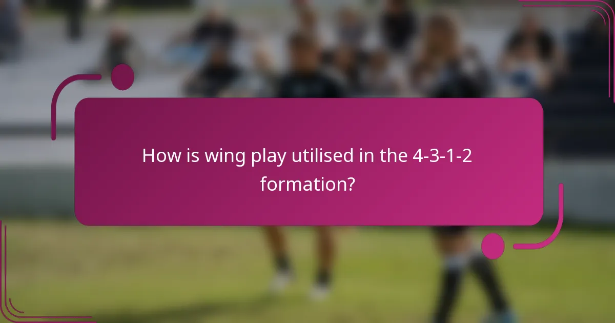 How is wing play utilised in the 4-3-1-2 formation?