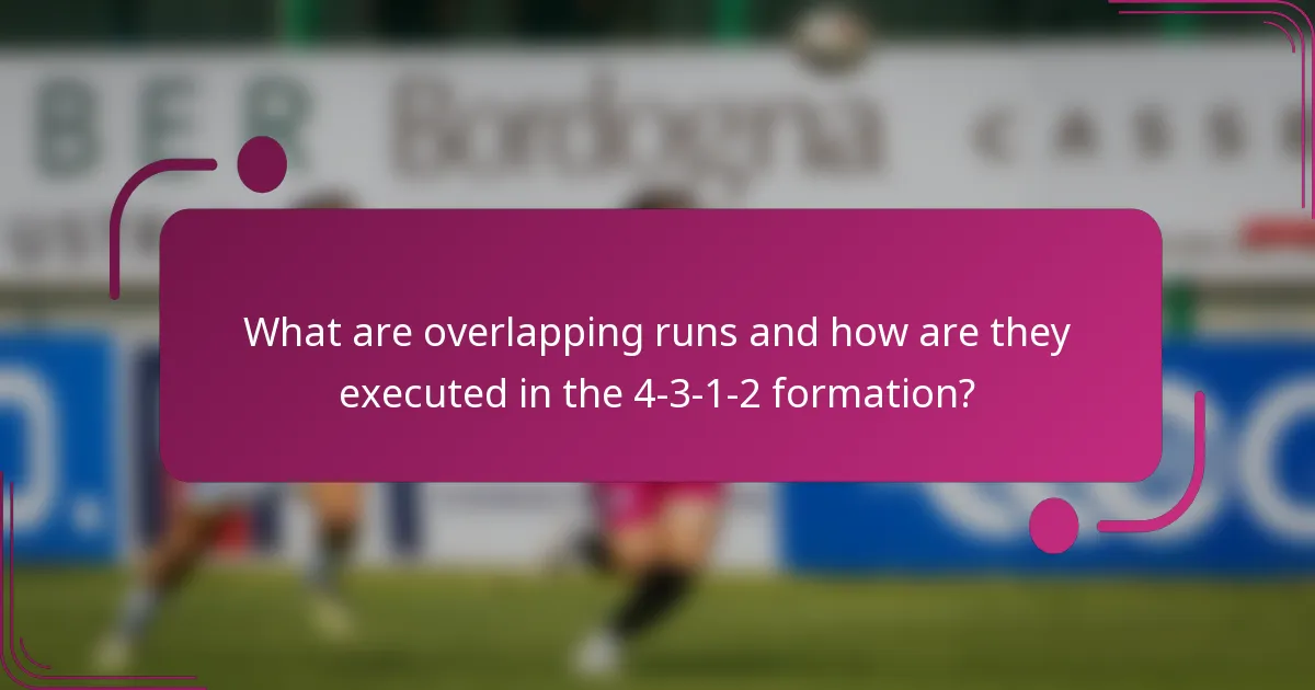 What are overlapping runs and how are they executed in the 4-3-1-2 formation?