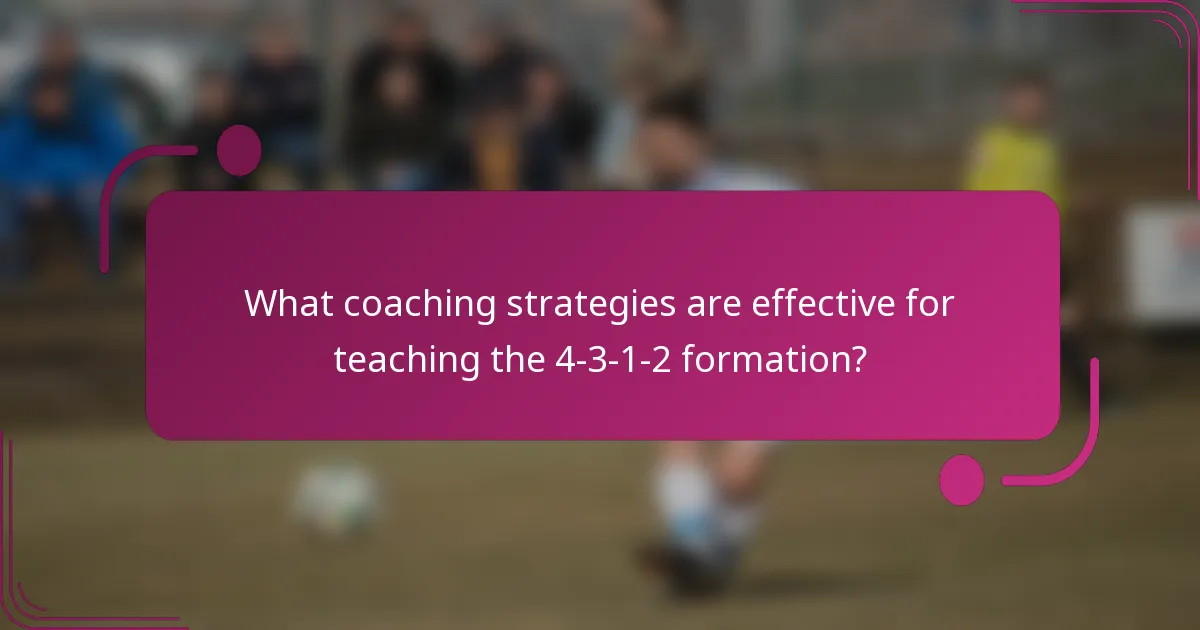 What coaching strategies are effective for teaching the 4-3-1-2 formation?
